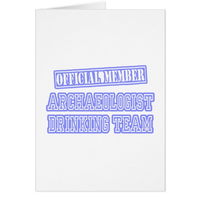 Cartão Equipe de Bebendo Arqueologista (Frente)