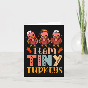 Cartão Equipe Tiny Turkeys Enfermeira Turquia Ação de Gra