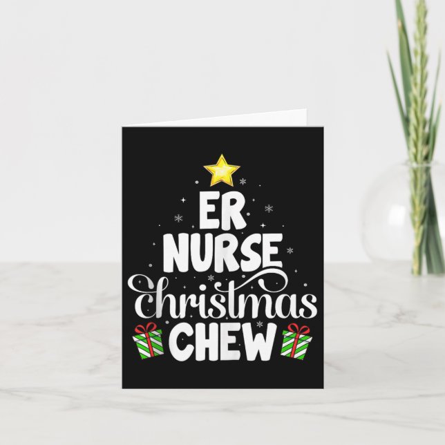 Cartão Er Nurse Christmas Crew Funny Nursing Medical Nurs (Frente)