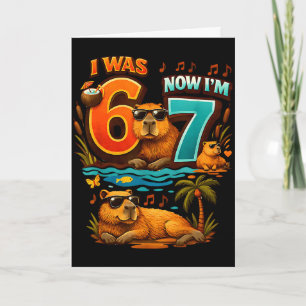 Cartão Era seis sete 6 7 capivara 67 meme 7º aniversário