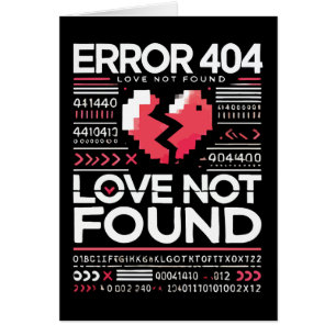 Cartão Error 404 Love Not Found, Engraçado Anti-Namorados