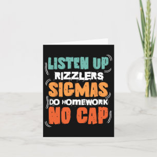 Cartão Escute Rizzlers Sigmas Faça O Trabalho De Casa Eng