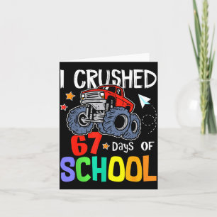 Cartão Esmaguei o 67º Dia de Escola Monster Truck 67 Dias