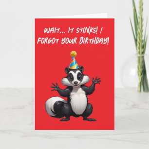 Cartão Espera... Isso Cheira! Esqueci Seu Aniversário De 