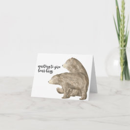 Cartão Esperando para dar abraços no urso
