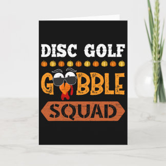 Cartão Esquadrão de Disc Golf Gobble Dia de Ação de Graça