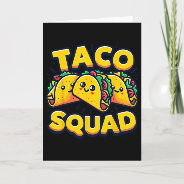 Cartão Esquadrão de Taco Engraçado Amante de Comida Mexic (Frente)