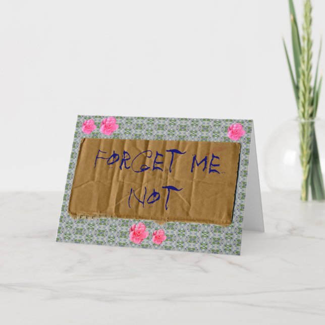 Cartão Esquece-me de não ser uma placa "Estilo do mendigo (Frente)