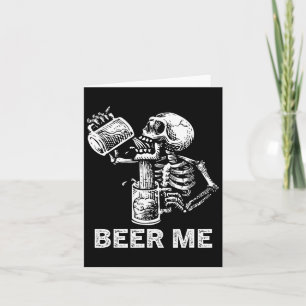 Cartão Esqueleto Me Cerveja Assustador Sinistro Bebendo H