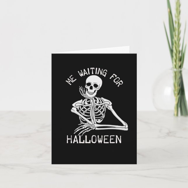 Cartão Esqueleto Me Esperando Pelo Halloween  (Frente)