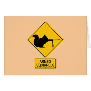 Cartão Esquilos armados de advertência