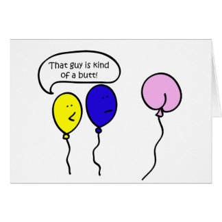 Cartão Essa Cara é meio que um Bumbum