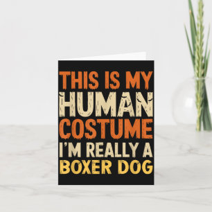 Cartão Esse É Meu Disfarce Humano Eu Sou Cachorro Boxer H