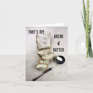 Cartão Esse é o meu pão e manteiga