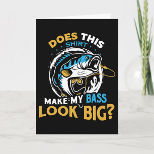 Cartão Esta Camisa Faz Meu B Parecer Grande Funny Fisherm