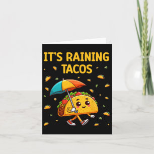 Cartão Está chovendo Tacos Engraçados Taco amantes Crianç
