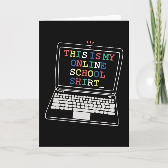 Cartão Esta é a minha camisa da escola online (Frente)