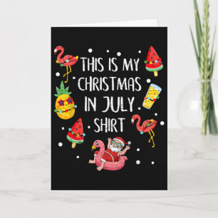 Cartão Esta É Minha Camisa De Natal Em Julho Xmas Verão V