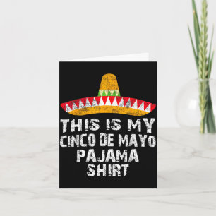 Cartão Esta é minha camisa de pijama do cinco de mayo eng