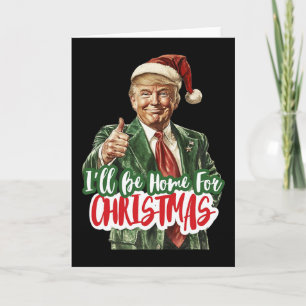 Cartão Estarei em Casa no Natal Papai Noel Trump Xmas Pij