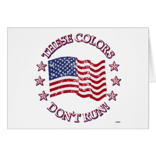 Cartão Estas cores não correm! Bandeira Americana e Estr