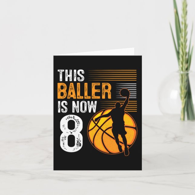 Cartão Este Baller Agora Tem 8 Anos de Basquete 8º Aniver (Frente)