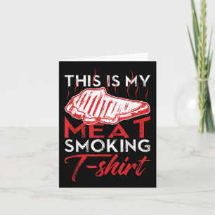 Cartão Este É O Meu Barbecue Fumante De Churrasco Engraça
