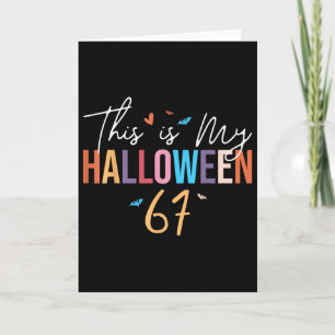 Cartão Este É o Meu Halloween 67 Meme Divertido Seis Sete