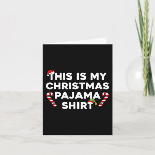 Cartão Este É O Meu Natal Pajama Diversão Do Xmas