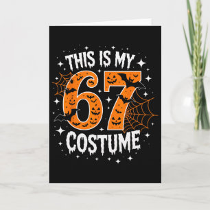 Cartão Este é o meu número 6 7 do traje de Halloween 67 M