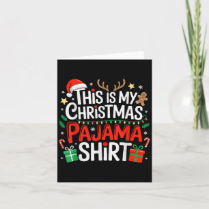 Cartão Este É O Meu Pajama De Natal A Camisa Engraçada Xm