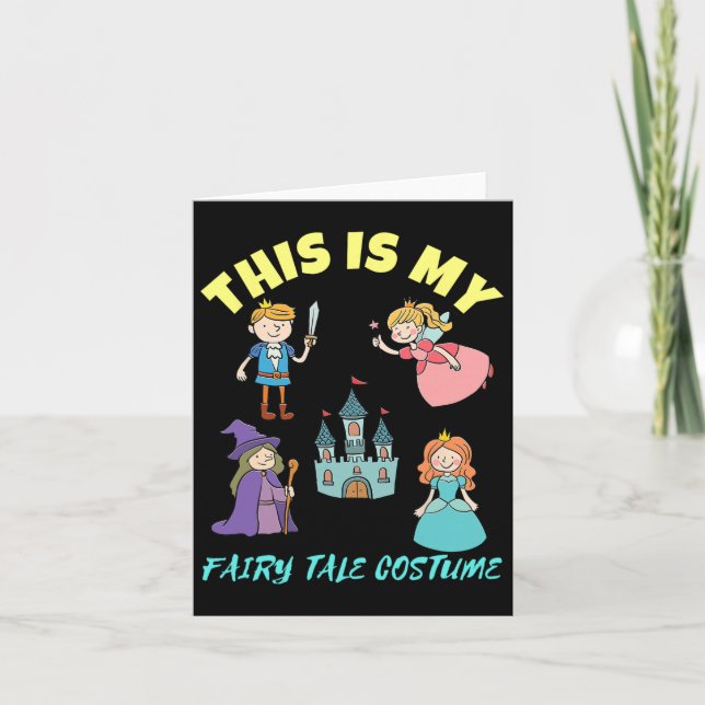 Cartão Este é o meu traje de conto de fadas de Halloween  (Frente)