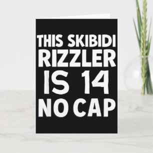 Cartão Este Skibidi Rizzler Tem 14 Sem Chapa Aniversário