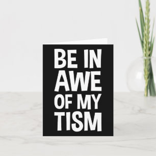 Cartão Esteja Atento Ao Meu Tema Engraçado Autismo Consci