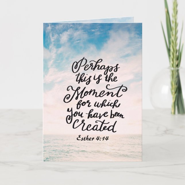 Cartão Esther 4:14 Momento pelo qual você foi Criado (Frente)