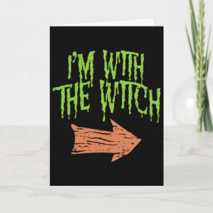 Cartão Estou Com A Bruxa Camiseta Divertida De Halloween 