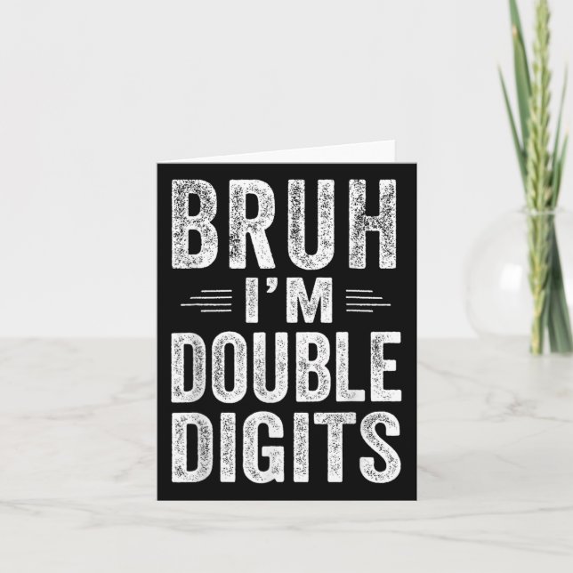 Cartão Estou com dois dígitos Presentes de aniversário de (Frente)