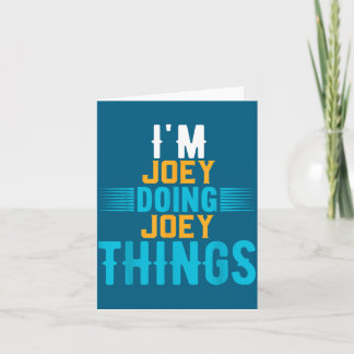 Cartão Estou Joey Fazendo Coisas de Joey Nome Joey 