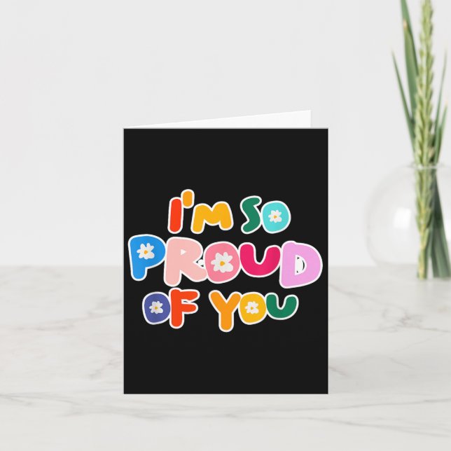 Cartão Estou Tão Orgulhosa De Ti - Motivação Escolar E Gr (Frente)