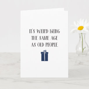 Cartão Estranho Engraçado Ter A Mesma Idade Que Pessoas A