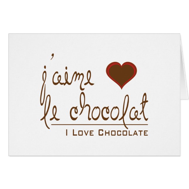 Cartão Eu adoro chocolate, em francês! (Frente Horizontal)
