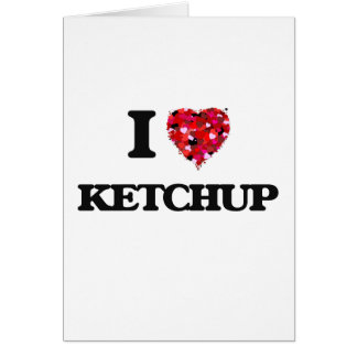 Cartão Eu amo a ketchup