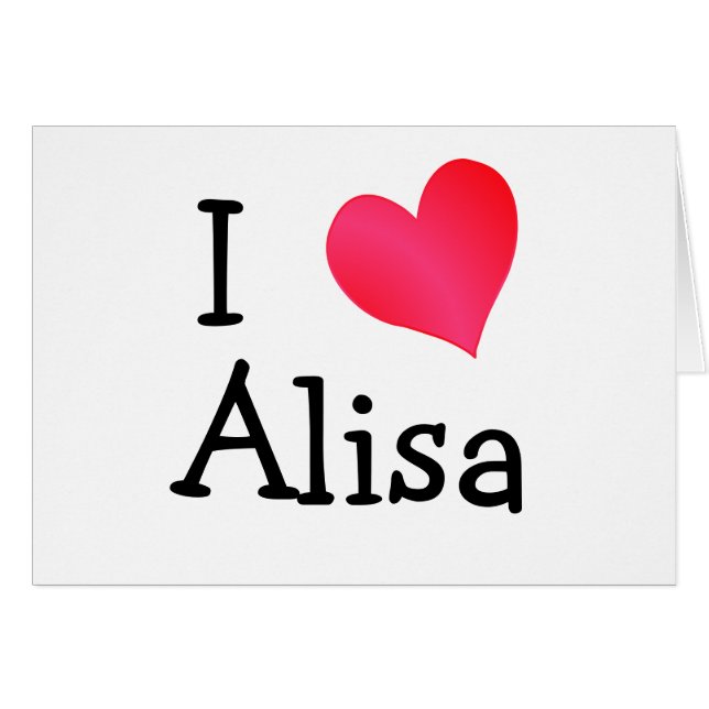 Cartão Eu Amo Alisa (Frente Horizontal)