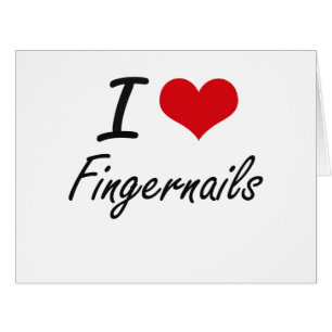 Cartão Eu amo as unhas