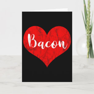 Cartão Eu Amo Bacon Coração Vermelho Foodie Vintage Dia d
