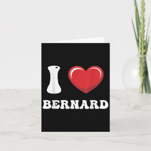 Cartão Eu Amo Bernard Primeiro Nome Eu Amo D Coisas 