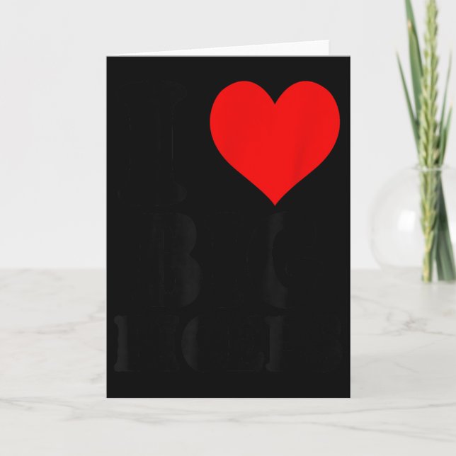 Cartão Eu Amo Bíceps Grandes (Frente)