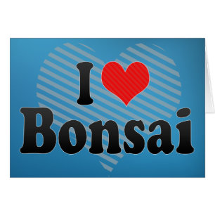 Cartão Eu amo bonsais