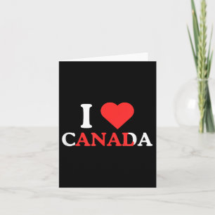 Cartão Eu Amo Canadá Humor Adulto Engraçado Desencadeado