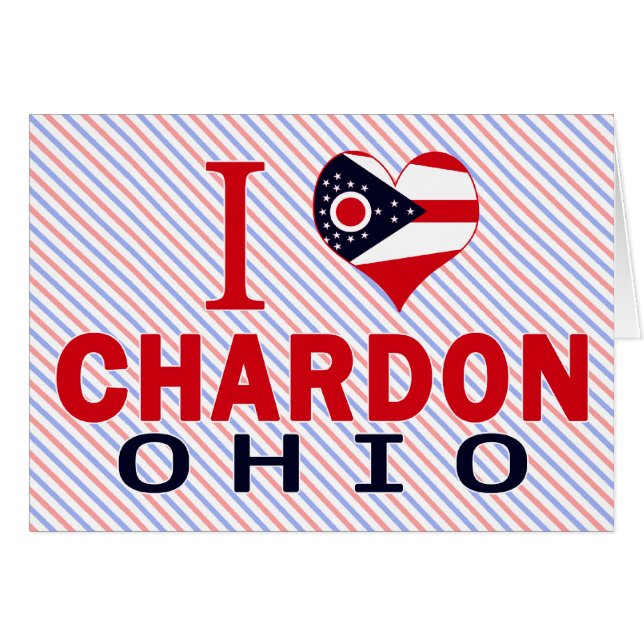 Cartão Eu amo Chardon, Ohio (Frente Horizontal)